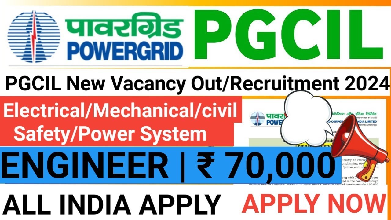 PGCIL New Vacancy Out | PGCIL Recruitment 2024 | Powergrid New Recruitment 2024 | PGCIL Vacancy 2024