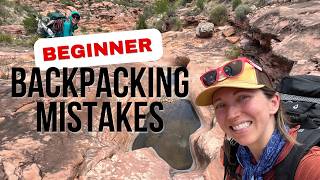 Big Beginner Backpacking Mistakes You Don't Want to Make