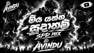 😎 Miya Yanna Sudanam ( SPD-R' ) Re - Mixz  llılı DJ Avindu™️  llılı D@rk Massive DJ ™️ 