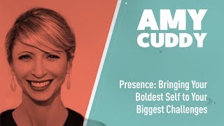 Presence: Bringing Your Boldest Self to Your Biggest Challenges | Dr. Amy Cuddy | IDEAcademy 2018