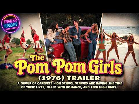 Trailer Tuesdays | The Pom Pom Girls (1976) Trailer