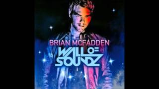 Watch Brian Mcfadden Not Now video