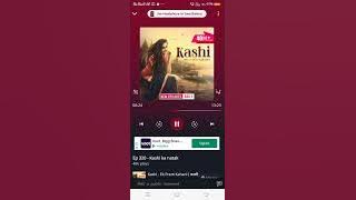 Kashi -Ek Prem kahani /episode no. 320 #audiostory #audiobooks #audios #pocketfm #pocketfmstories