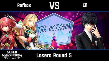 Rafbox (Pyra/Mythra) vs Eli (Joker) - Ultimate Losers Round 5 -  Octagon #112