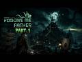 Forgive Me Father Full Game Walkthrough Part 1 | Lovecraft Horror FPS | No Commentary