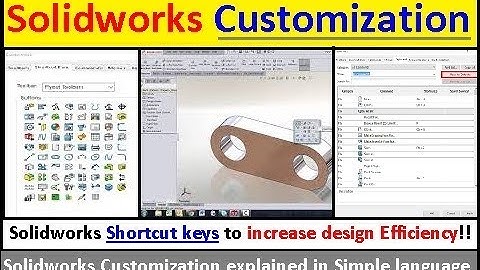 Solidworks "Customization" Tutorial | Solidworks Shortcut keys | Solidworks Tutorials