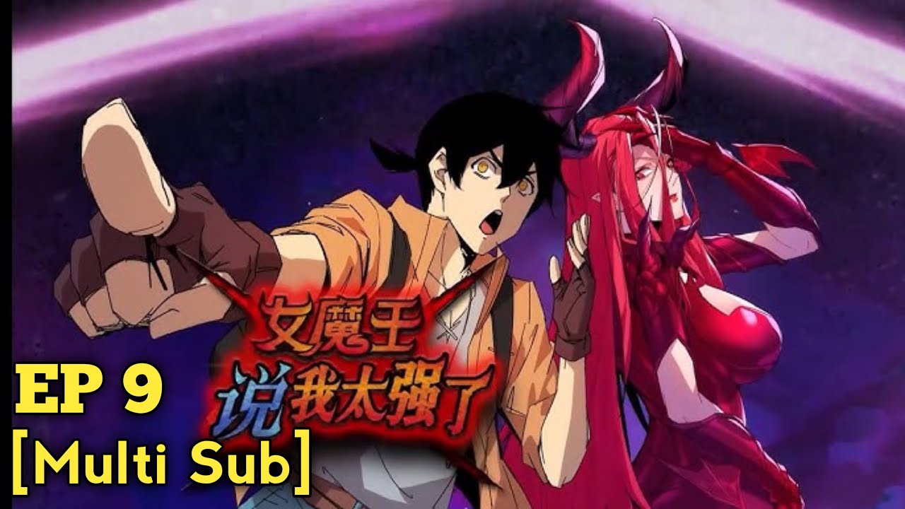 The Female Devil Said I Was Too Strong Episode 9 Multi~Subtitles