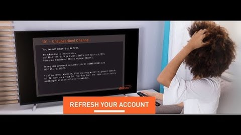 How to remove Error 101 in Dish TV ? | Account Refresh | DIY Videos | Channel not subscribed problem