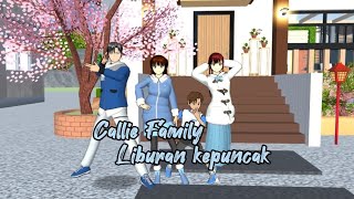 Callie Family edisi liburan ke puncak || Sakura school simulator