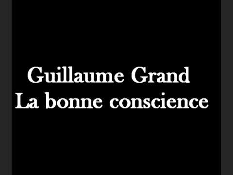 Guillaume Grand - La bonne conscience