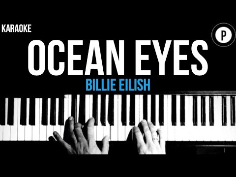 billie-eilish---ocean-eyes-karaoke-slower-acoustic-piano-instrumental-cover-lyrics