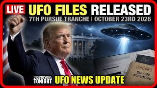 Information [LIVE]  Trump UFO FILES 7th tranche released | In-depth analysis | Viewer call in | UFO NEWS UPDATE News