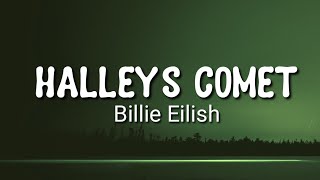 Billie Eilish - Halley's Comet | Lyrics