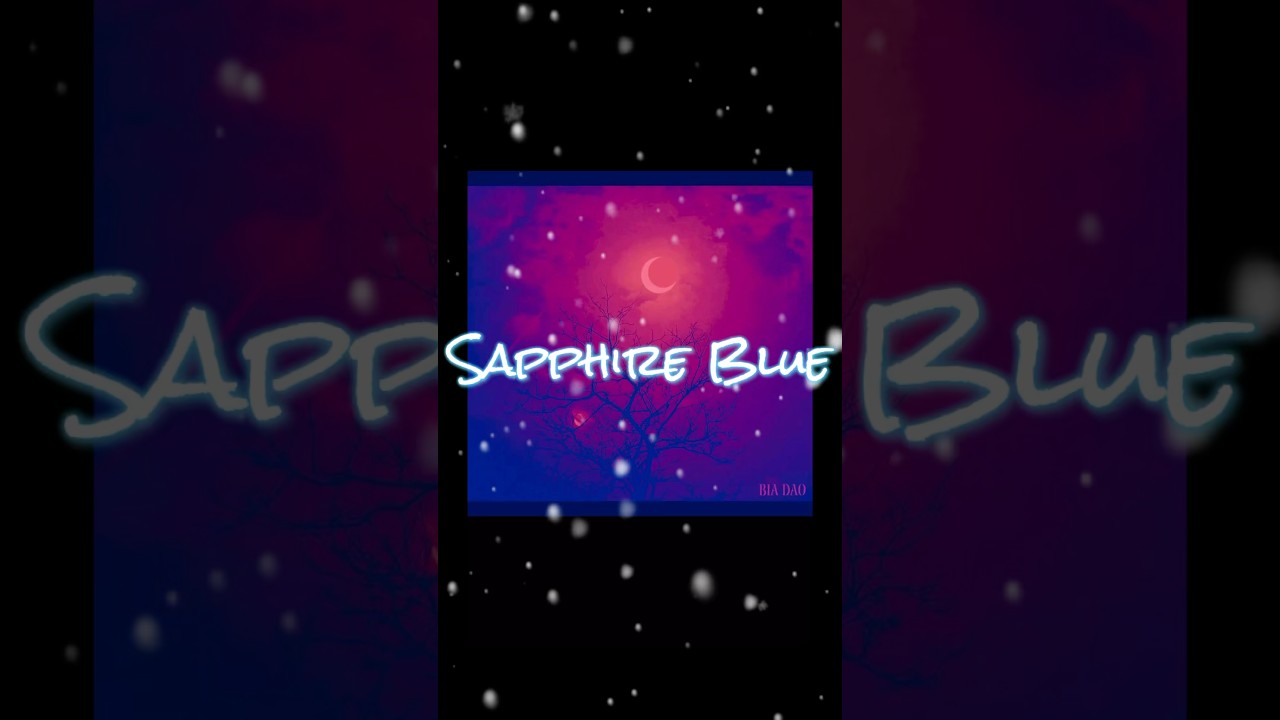 Bia Dao - Sapphire Blue