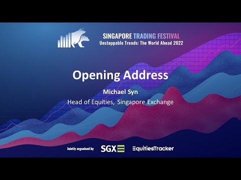 Opening Address by Michael Syn, Head of Equities, SGX