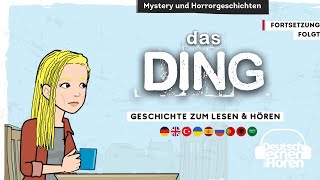 #747 das Ding I - Deutsch lernen durch Hören @DldH - Deutsch lernen mit Geschichten