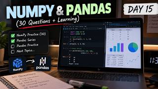 I Solved 30 NumPy Questions & Started Pandas | Day 16