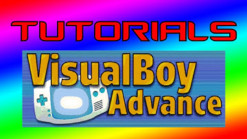Tutorial #2 - How To Have The Best Settings for Visual Boy Advance HD
