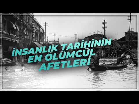 İnsanlık Tarihinin En Büyük Doğal Afetleri