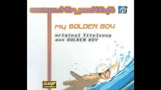 Computerjockeys - My Golden Boy (Single Version)