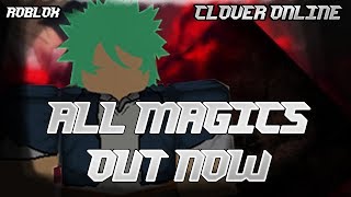 All Magics Out Now All Moves Clover Online - Roblox
