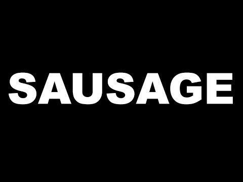 SAUSAGE - SAUSAGE