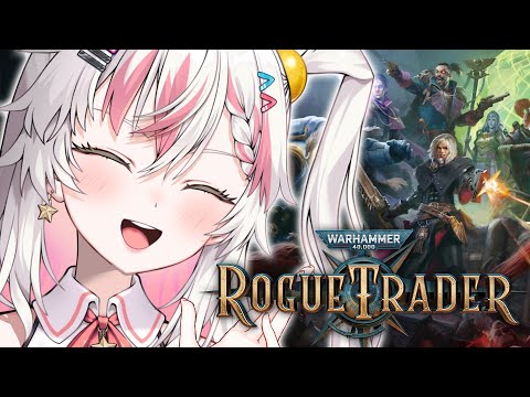 【WARHAMMER: ROGUE TRADER】 My new goal is to make everyone worse video thumb