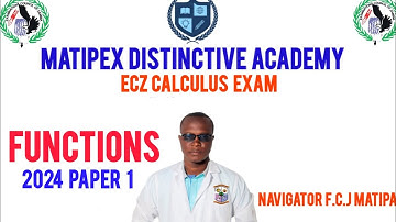 G12 FUNCTIONS 2024 MATHS PAPER 1 ECZ EXAM 