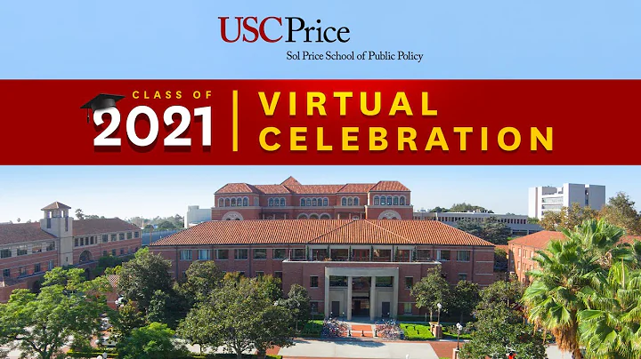 USC Price Class of 2021 Virtual Celebration