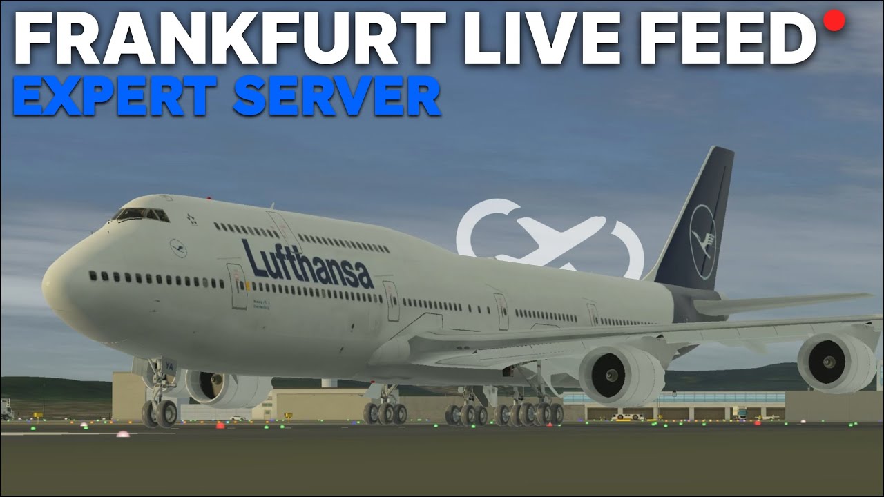 Infinite Flight | LIVE Frankfurt Spotting Cam! | Expert Server | Arrivals & Departures