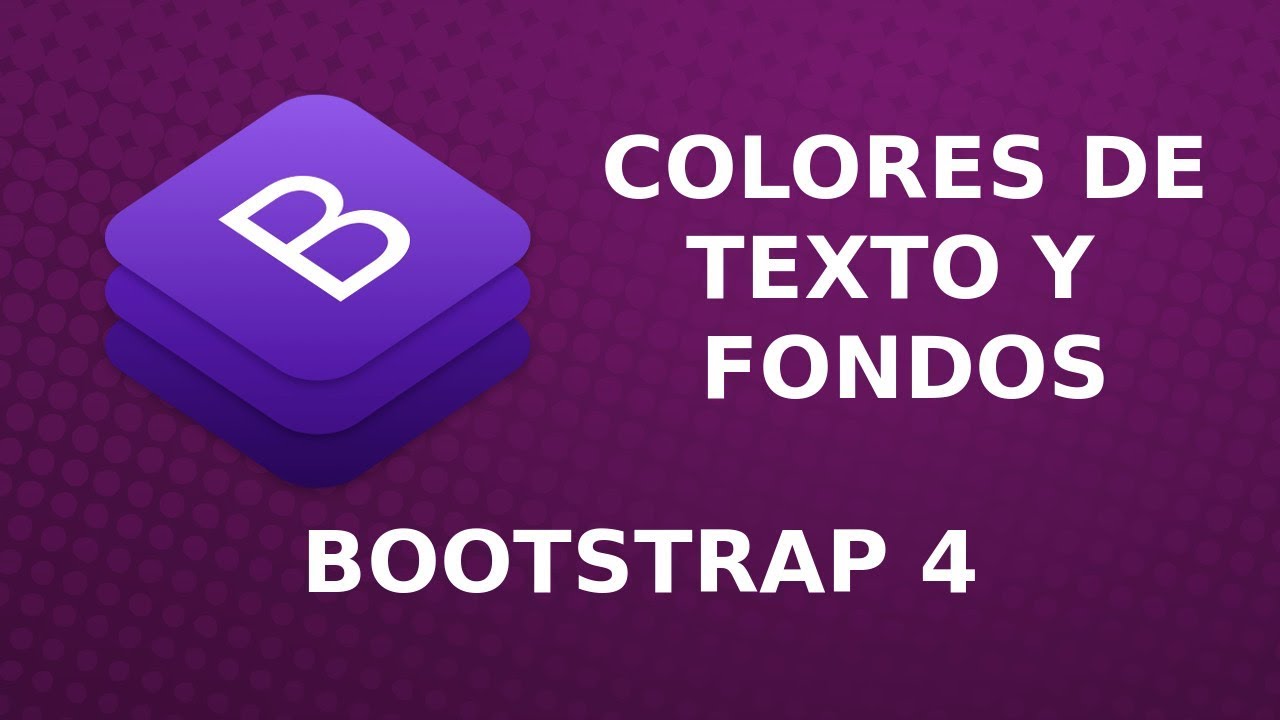 Bootstrap4 Curso Completo | Colores de Texto y Fondos en Bootststrap 4 ...