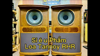 Siêu Phẩm Đã Về Ạ! Loa Tannoy RHR (Tuyệt Đẹp )& phối ghép Ampli Tri 300BD(0911886266)
