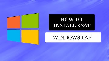 How To Install RSAT | Manage Server From a Remote Client