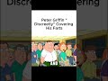 Peter Griffin's "Discreetly" Covered Farts 💨 #FamilyGuy #Funny #Shorts