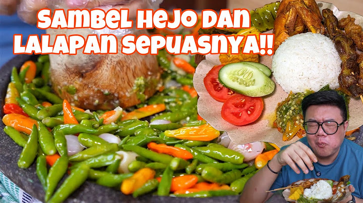 TERTAMPAR PEDAS NYA SAMBAL HEJO PEDASSS!! BIKIN GW KETAGIHAN..