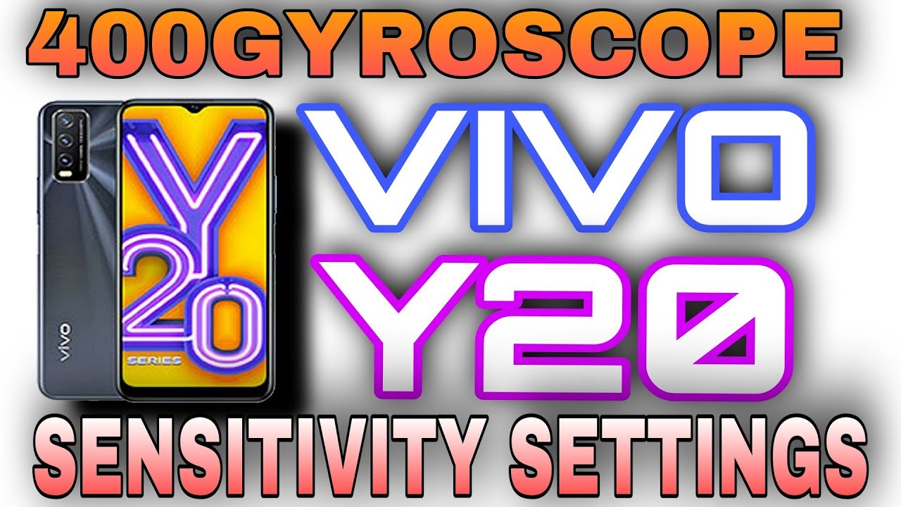 VIVO Y20 NEW BEST SENSITIVITY SETTINGS FOR PUBG MOBILE FULL GYROSCOPE