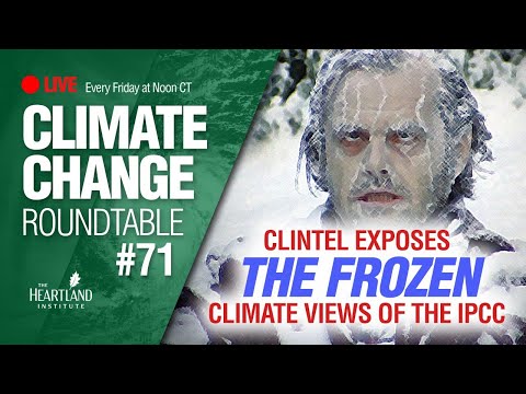 CLINTEL Exposes The Frozen Climate Views of the IPCC