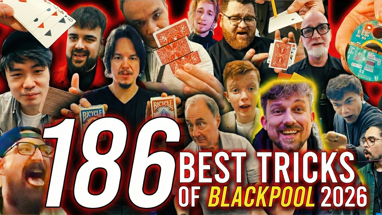 186 UNSEEN Tricks - Blackpool Magic Convention 2026