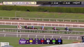 Vidéo de la course PMU QATAR GOLDEN MILE STAKES