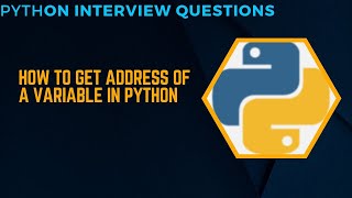 How to get address of a variable in python#pythonprogramming#python#idfunction