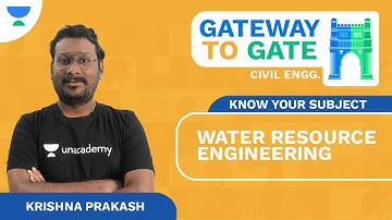 Know Your Subject | Water Resource Engineering | GATEway to GATE | CE | NVLK Prakash (KP Sir)