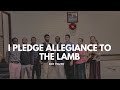 I Pledge Allegiance to the Lamb - SWF Youth