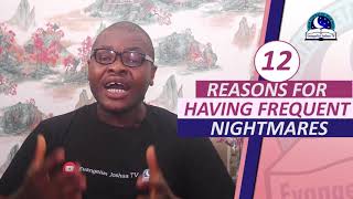 12 REASONS FOR HAVING FREQUENT NIGHTMARES - Why Do I Have Recurring Nightmares