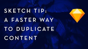 A Faster Way to Duplicate Content in Sketch