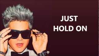 Adam Lambert - Hold On [DEMO] - LYRICS chords