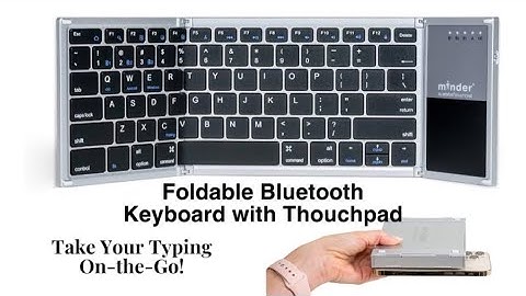 Minder Foldable Keyboard Bluetooth with Trackpad