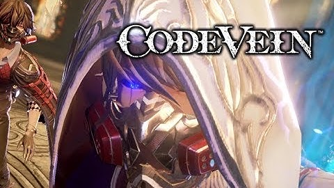 How to get Louis Sword Code Vein Tutorial Guide