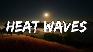 Download Lagu Glass Animals - Heat Waves (Lyrics) MP3