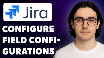 How To Configure Field Configurations In Jira Atlassian Jira [2025 Guide]