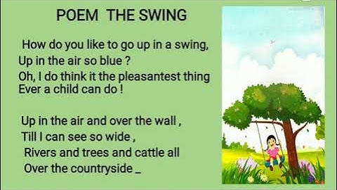 SUBJECT - ENGLISH LITERATURE CLASS 2 POEM - THE SWING
